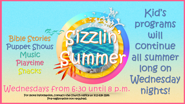 Sizzlin' Summer for Kids - Wednesdays at 6:30 p.m.
